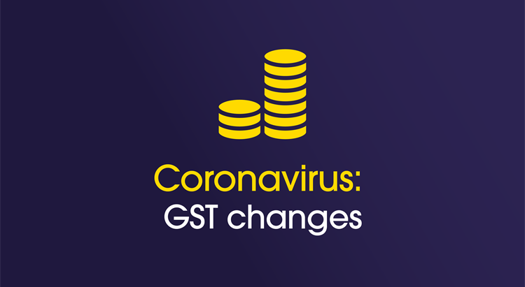 Coronavirus: GST changes