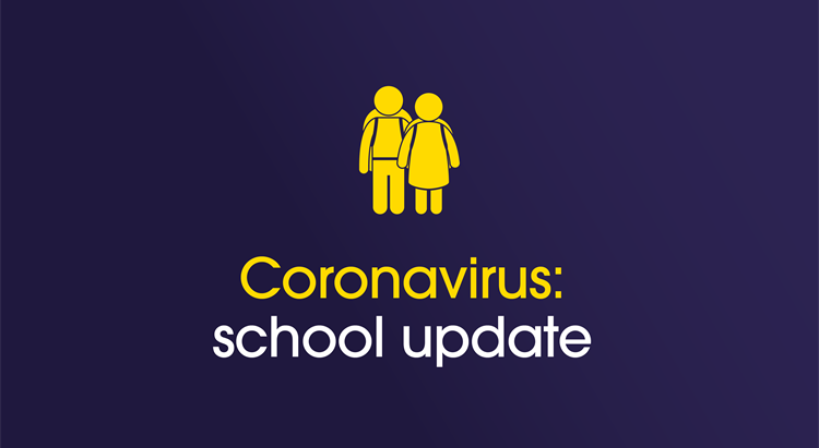 Coronavirus: Schools update